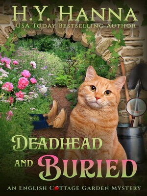 cover image of Deadhead and Buried (English Cottage Garden Mysteries ~ Book 1)